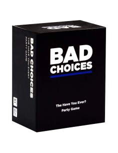 BAD CHOICES         21195265