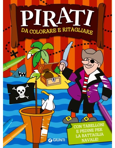 LIBRO PIRATI DA COLORARE E RITAGLIARE...