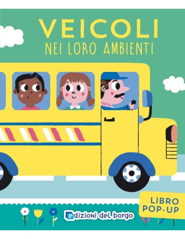 LIBRO POP-UP VEICOLI NEI LORO...