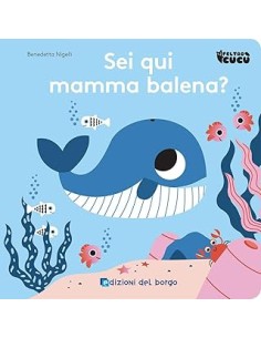 LIBRO SEI QUI MAMMA BALENA 55930A