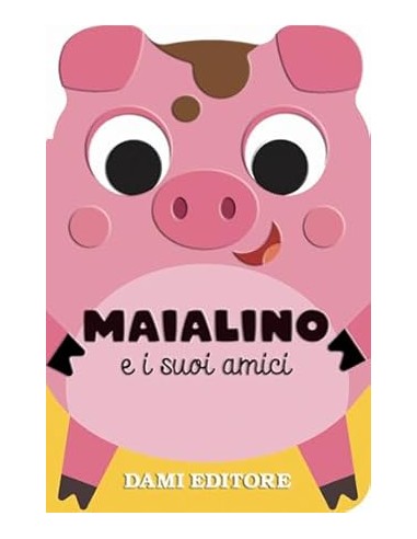 LIBRO MAIALINO E I SUOI AMICI 57449A
