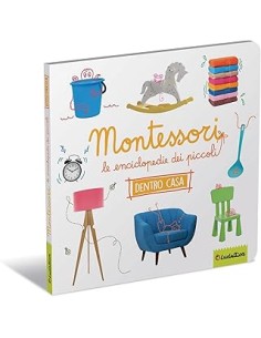MONTESSORI ENCICLOPEDIE - DENTRO CASA 47433