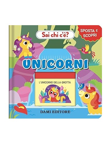 LIBRO UNICORNI - SPOSTA E SCOPRI 60775A